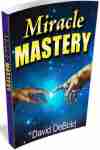 Miracle Mastery: Unlock Profound Psychic Powers.