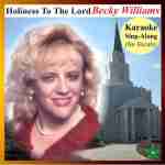 Holiness To The Lord (karaoke Sing Along No Vocals) By Becky Wil