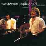 Rod Stewart Unplugged ...and Seated (audio/music CD)